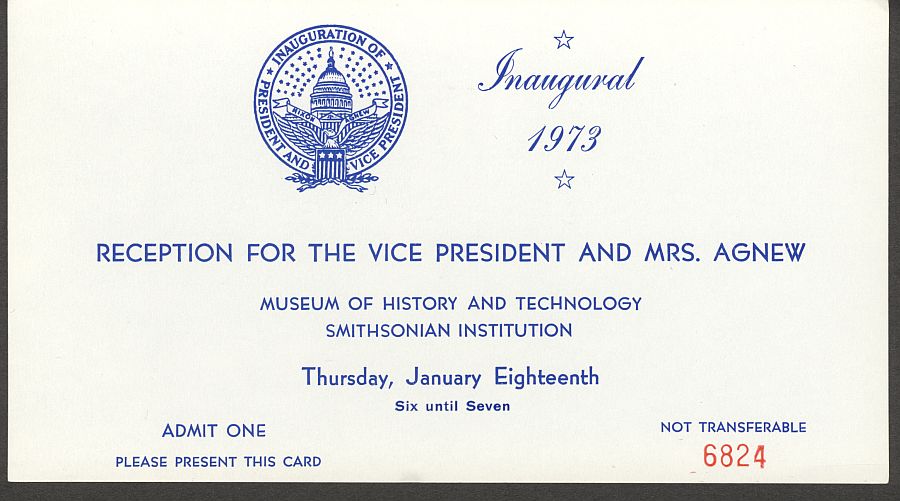 Spiro Agnew, Vice President Inaugural Reception Ticket, Jan. 18, 1973 - Smithsonian